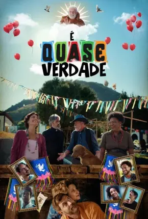 É Quase Verdade