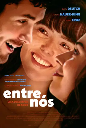 Entre Nós - Uma Dose Extra de Amor