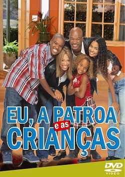 Eu, a Patroa e as Crianças