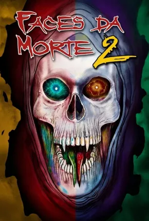 Faces da Morte 2