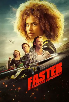 Faster - No Limite da Velocidade