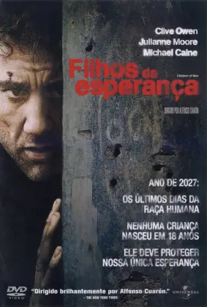 Filhos da Esperança - Children of Men
