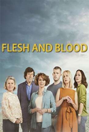 Flesh and Blood - Legendada