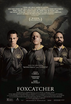 Foxcatcher - Uma História que Chocou o Mundo