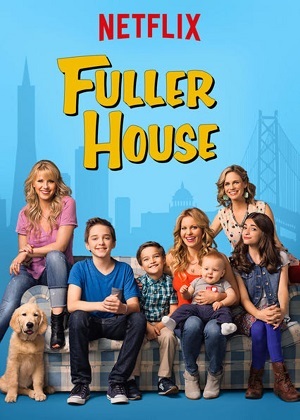 Fuller House - 1ª Temporada