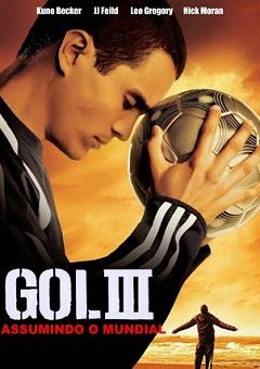 Gol 3 - Assumindo o Mundial