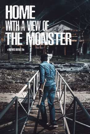 Home with a View of the Monster - Legendado