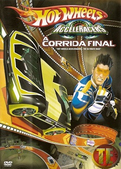 Hot Wheels Acceleracers - A Corrida Final