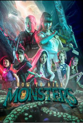 How To Kill Monsters - Legendado e Dublado