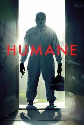 Humane - Até Onde O Ser Humano Pode Chegar
