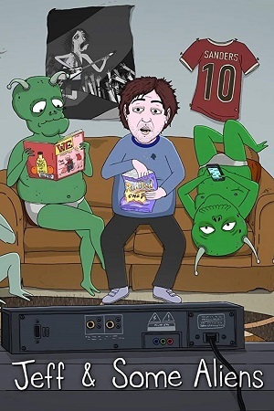Jeff and Some Aliens - 1ª Temporada Legendada Completa