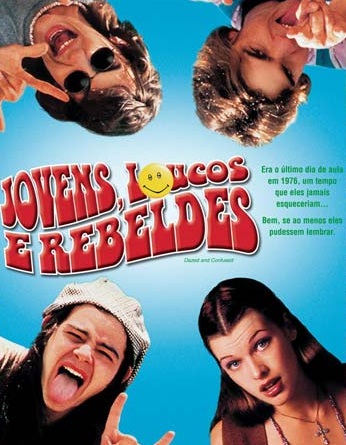 Jovens, Loucos e Rebeldes