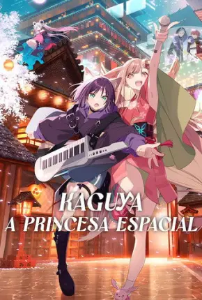 Kaguya - A Princesa Espacial