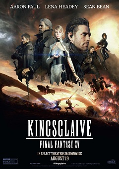 Kingsglaive - Final Fantasy 15