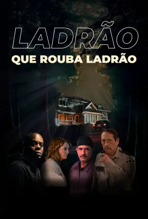 Ladrão que Rouba Ladrão - A Dark Way Out
