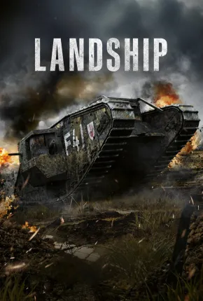 Landship - Legendado