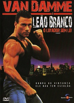Leão Branco - O Lutador Sem Lei
