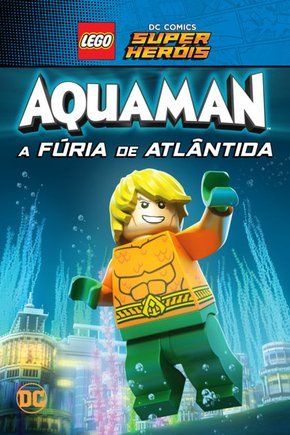 LEGO DC Super Heróis - Aquaman A Fúria de Atlântida