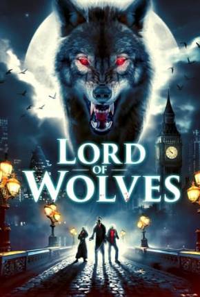 Lord of Wolves - Legendado e Dublado