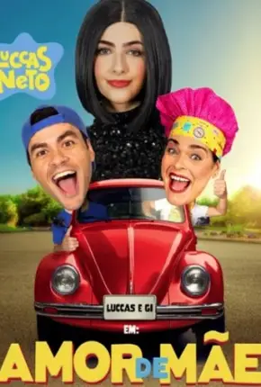Luccas e Gi em - Amor de mãe