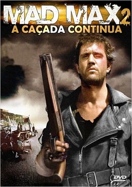 Mad Max 2 - A Caçada Continua