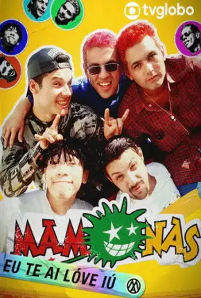 Mamonas Eu Te Ai Lóve Iú