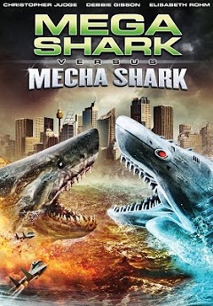 Mega Shark vs. Mecha Shark