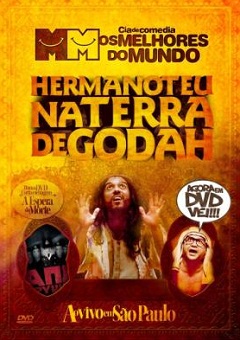 Melhores do Mundo - Hermanoteu na Terra de Godah