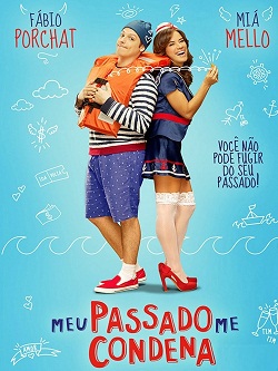 Meu Passado Me Condena - Série