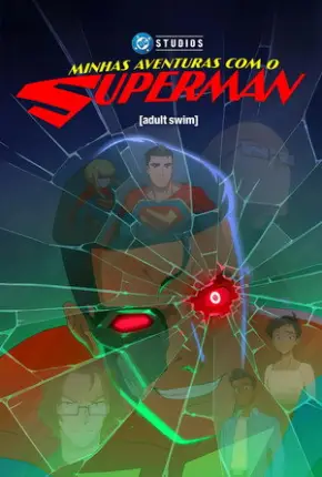 Minhas Aventuras com o Superman - 3ª Temporada