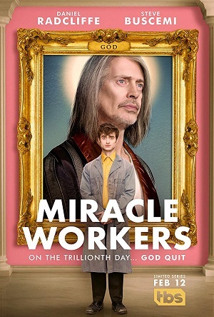 Miracle Workers - Legendada