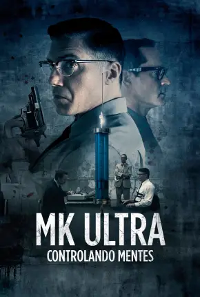 MK Ultra - Controlando Mentes
