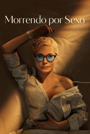 Morrendo por Sexo - 1ª Temporada