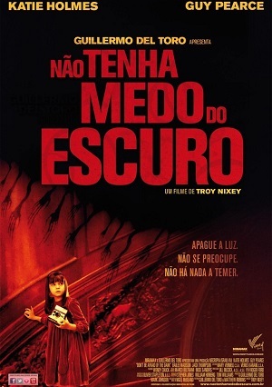 Não Tenha Medo Do Escuro