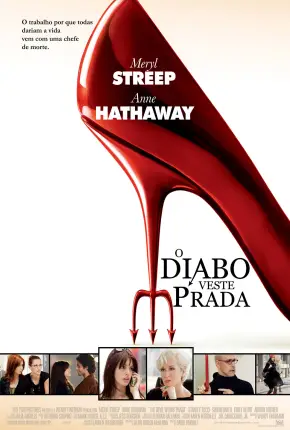 O Diabo Veste Prada - The Devil Wears Prada