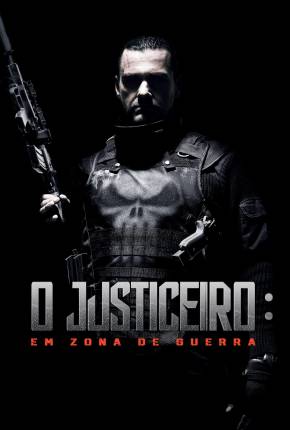 O Justiceiro - Em Zona de Guerra / Punisher: War Zone
