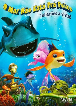 O Mar Não Está Prá Peixe - Tubarões à Vista