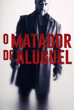 O Matador de Aluguel - Cattivo Sangue Completo