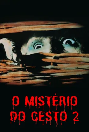 O Mistério do Cesto 2
