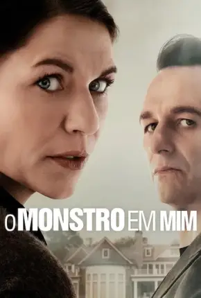 O Monstro em Mim - 1ª Temporada