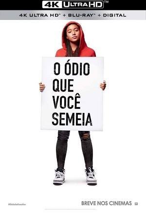O Ódio que Você Semeia 4K