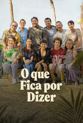 O que Fica por Dizer