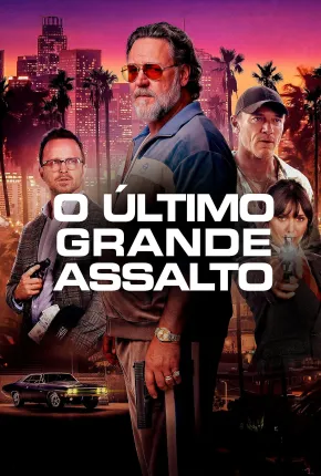 O Último Grande Assalto