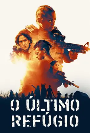 O Último Refúgio / 40 Acres