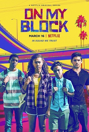 On My Block - 1ª Temporada