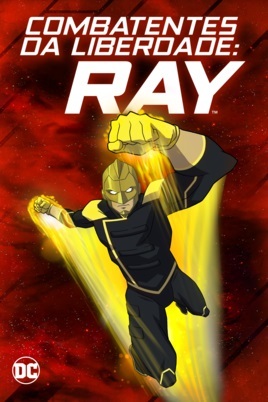 Os Combatentes da Liberdade - Ray