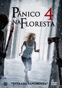 Pânico na Floresta 4 - Estrada Sangrenta