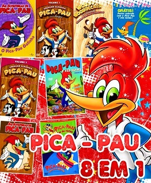 Pica Pau - Todos os Episódios