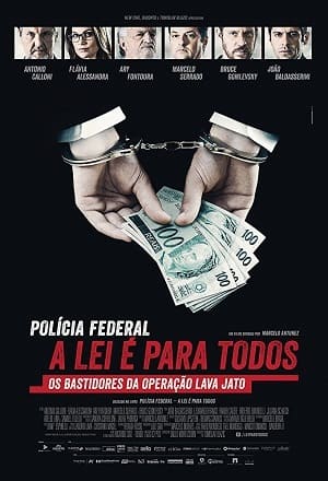 Polícia Federal - A Lei é Para Todos