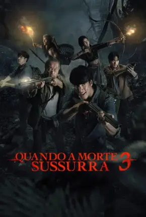 Quando a Morte Sussurra 3